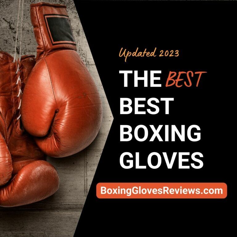 15 Best Boxing Gloves In 2024 Expert Reviews Recommendations   Best Boxing Gloves 2023 768x768 